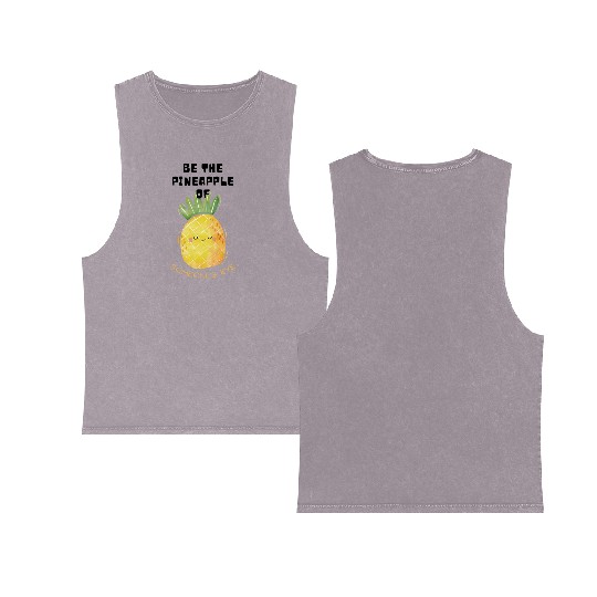 Be the pineapple of someone's eye. Double Sided Mineral Wash Tank Tops