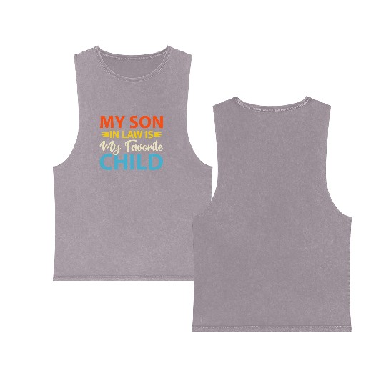 My Son In Law is My Favorite Child Double Sided Mineral Wash Tank Tops
