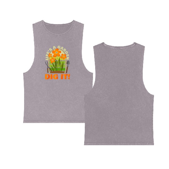 Gardening Gardener Plant Life'S A Garden Dig It Double Sided Mineral Wash Tank Tops