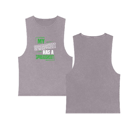 My Spreadsheet Has A Spreadsheet Excel Data Analys Double Sided Mineral Wash Tank Tops