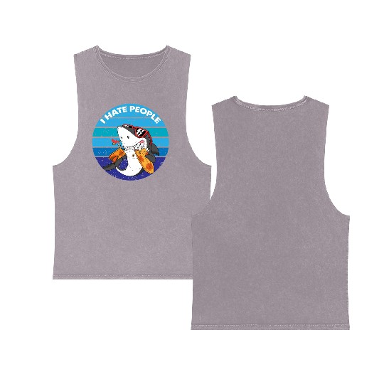 I Hate People Shark Fish Funny I Hate People Double Sided Mineral Wash Tank Tops