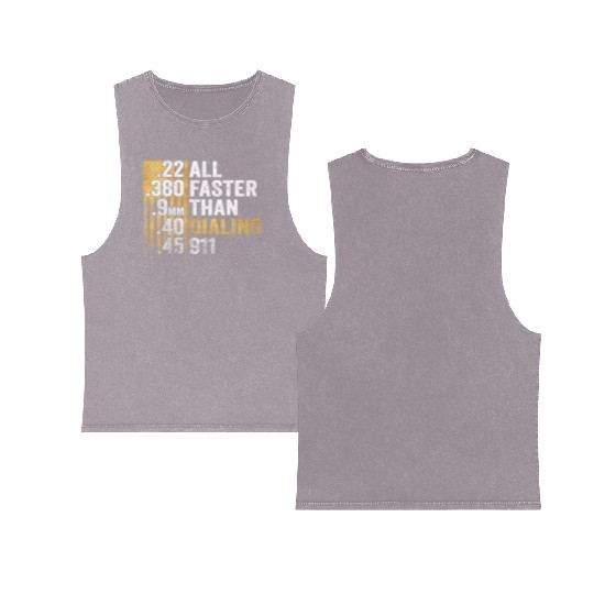 All Faster Than Dialing 911 Double Sided Mineral Wash Tank Tops