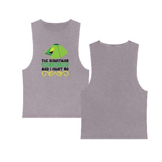The mountains are calling and I must go 01 Double Sided Mineral Wash Tank Tops