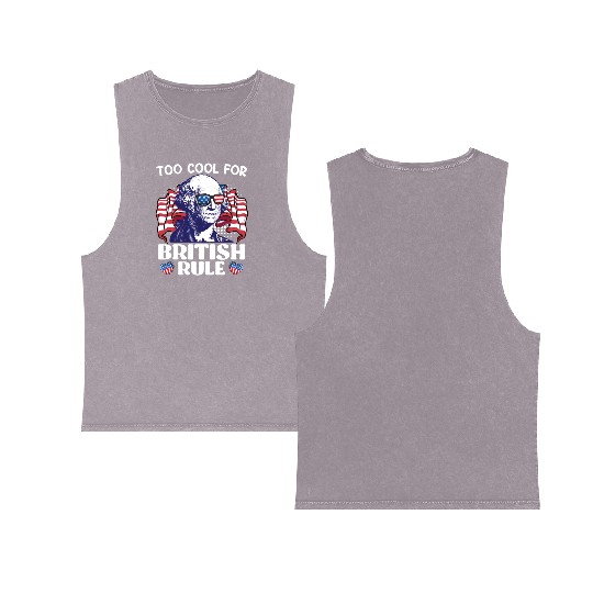 Too cool for British rule George Washington Double Sided Mineral Wash Tank Tops
