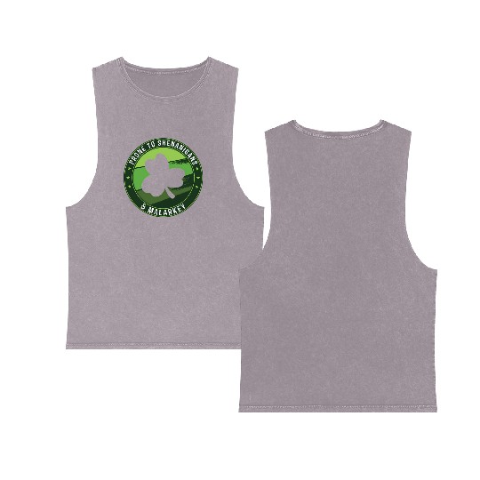 Prone To Shenanigans And Malarkey St Patricks Day Double Sided Mineral Wash Tank Tops