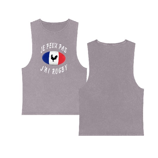 Je Peux Pas J ai Rugby France Rugby Cadeau Double Sided Mineral Wash Tank Tops