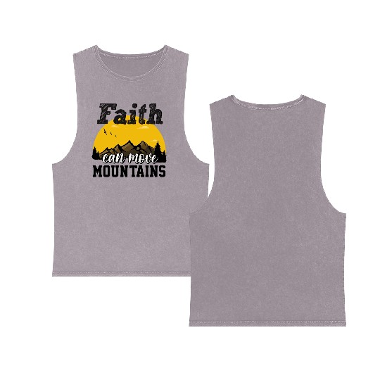 Faith Can Move Mountains Double Sided Mineral Wash Tank Tops