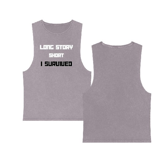Long Short Story I Survived Double Sided Mineral Wash Tank Tops