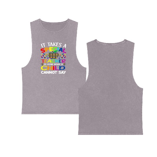 Autism Teacher Support It Takes A Special Teacher Double Sided Mineral Wash Tank Tops