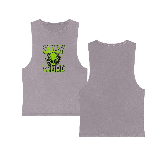 Stay Weird Extraterrestrial Ufo Conspiracy Alien Double Sided Mineral Wash Tank Tops