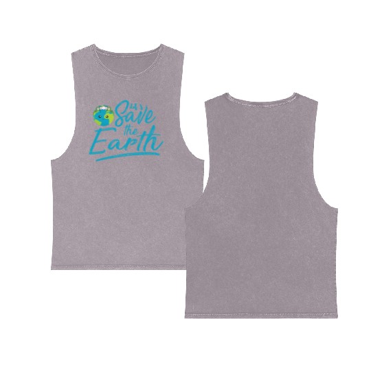 Earth Day Let S Save The Earth Double Sided Mineral Wash Tank Tops