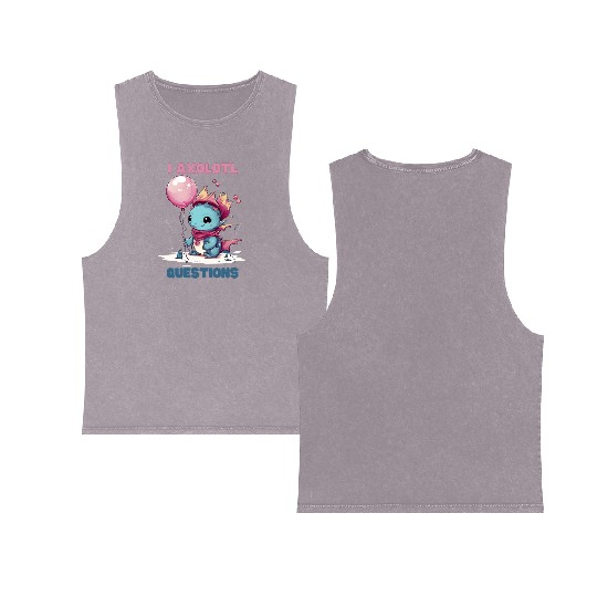 I Axolotl Questions Cute Axolotl Kawaii Double Sided Mineral Wash Tank Tops