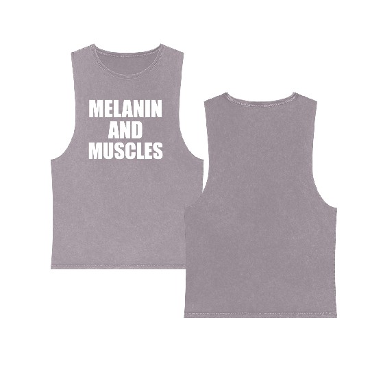 Melanin And Muscles Black Is Beautiful Workout Gym Double Sided Mineral Wash Tank Tops