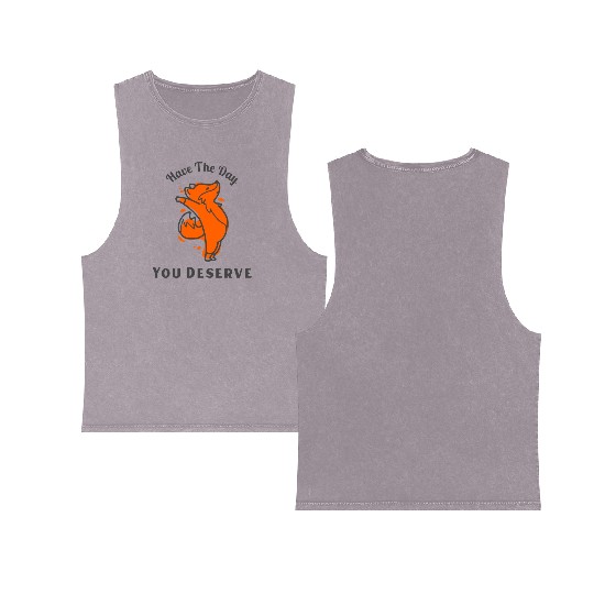 Have The Day You Deserve, red fox, animal Double Sided Mineral Wash Tank Tops
