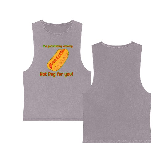 I've Got a Hot Dog For You! Double Sided Mineral Wash Tank Tops