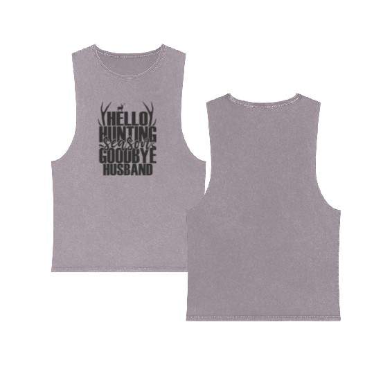 Hello Hunting Season Goodbye Husband Deer Hunting Double Sided Mineral Wash Tank Tops