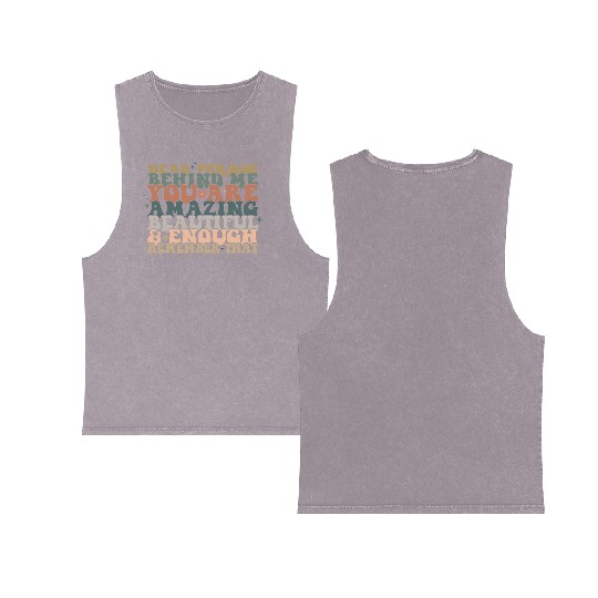 Dear Person Behind Me Message back Double Sided Mineral Wash Tank Tops