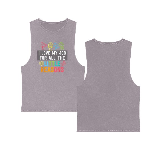 I love my job for all the little reasons Techer Double Sided Mineral Wash Tank Tops