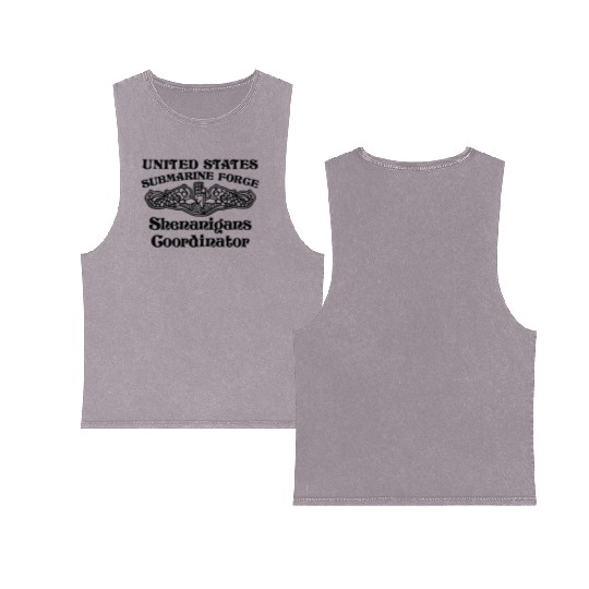 Us Submarine Force Shenanigans Coordinator Double Sided Mineral Wash Tank Tops