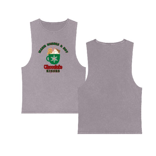 Warm Wishes & Hot Chocolate Kisses Greetings Double Sided Mineral Wash Tank Tops