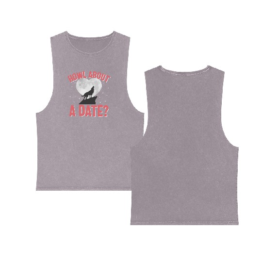 Valentines Day Double Sided Mineral Wash Tank Tops, Howl About A Date Howling