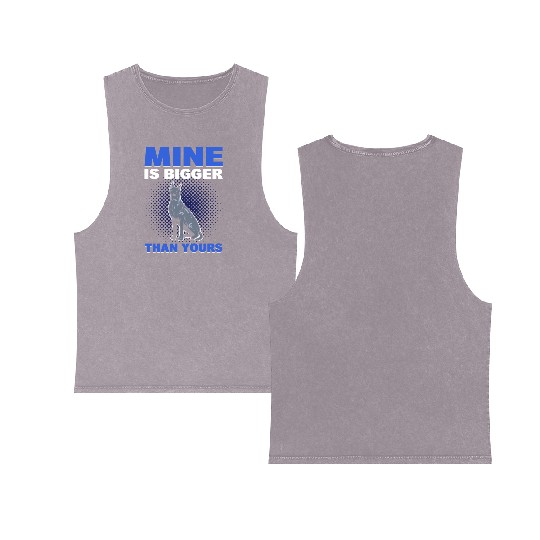 Mine Is Bigger Than Yours Great Dane Dog Lover Double Sided Mineral Wash Tank Tops