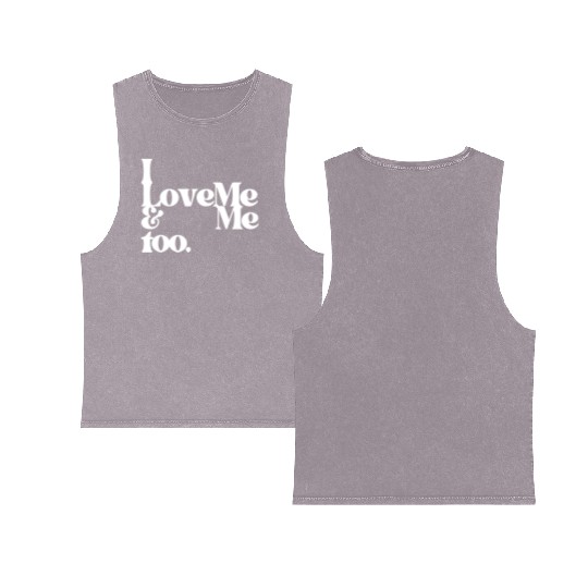 I love me and me too4 Double Sided Mineral Wash Tank Tops