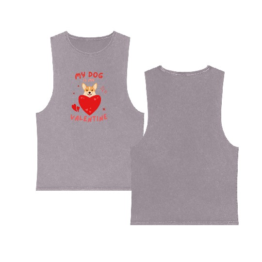 My Dog is my Valentine Double Sided Mineral Wash Tank Tops