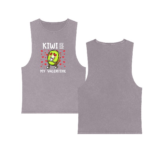 Kiwi Is My Valentine Fruit Valentines Day Double Sided Mineral Wash Tank Tops