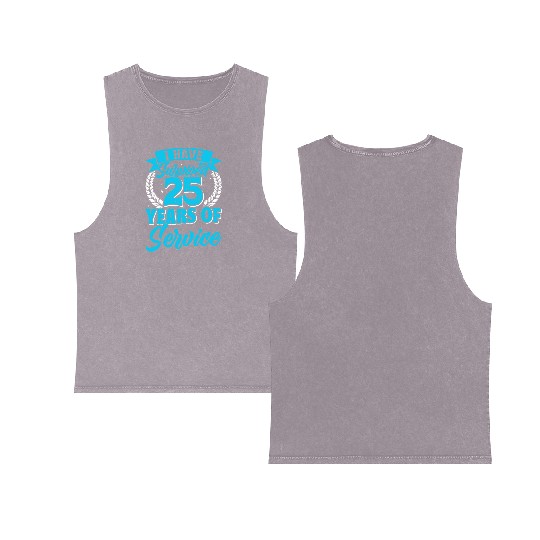 Service Anniversary Survived 25 Years of Service Double Sided Mineral Wash Tank Tops