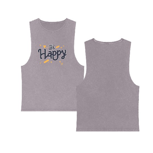 Be Happy positive art Double Sided Mineral Wash Tank Tops