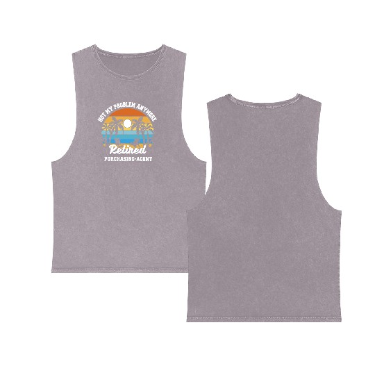 Retirement gift idea Retired purchasing-agent Double Sided Mineral Wash Tank Tops