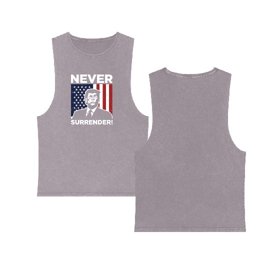Trump Never Surrender Mug Shot Double Sided Mineral Wash Tank Tops