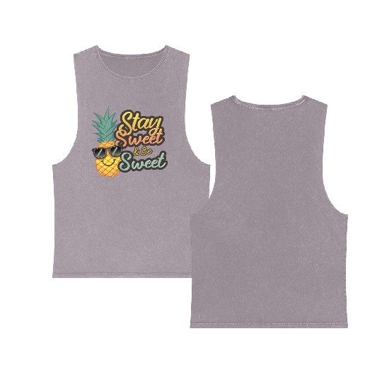 "Cheerful Pineapple: Stay Sweet & Be Sweet" Double Sided Mineral Wash Tank Tops