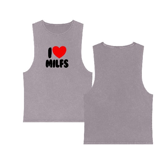 I Love MILFS Red Heart Love Hot Moms I Love MILFS Double Sided Mineral Wash Tank Tops