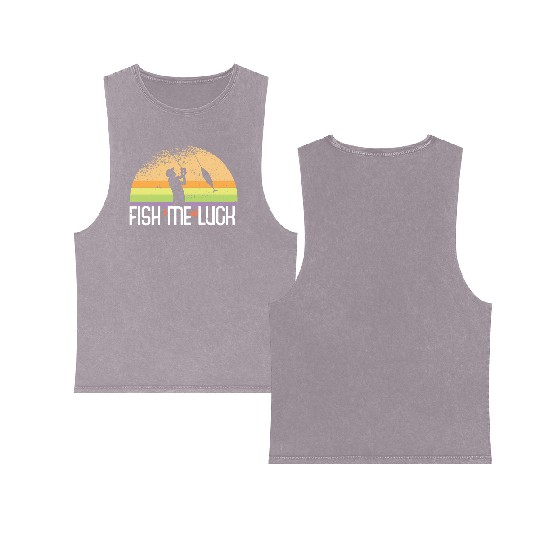 Fish Me Luck Funny Lake River Fishing Pun Boating Double Sided Mineral Wash Tank Tops