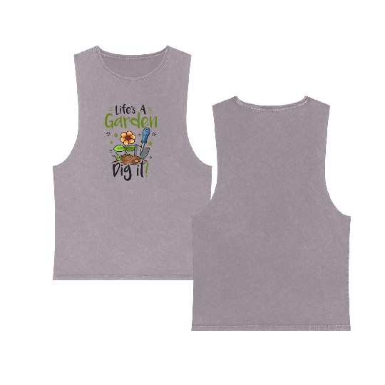 Life's A Garden Dig it Gardening for Women Light Double Sided Mineral Wash Tank Tops
