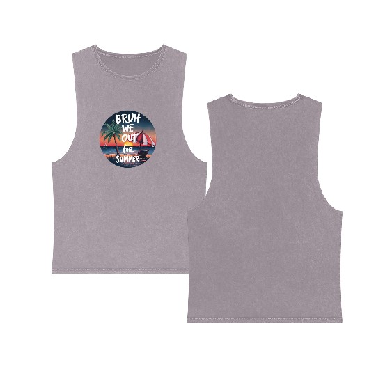 Bruh We Out For Beach end of school year teacher Double Sided Mineral Wash Tank Tops