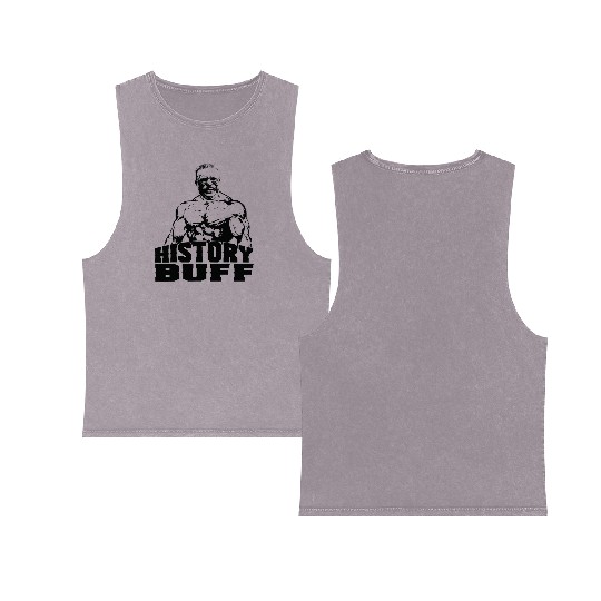 Theodore Roosevelt History Buff Funny Gym Gift Ide Double Sided Mineral Wash Tank Tops