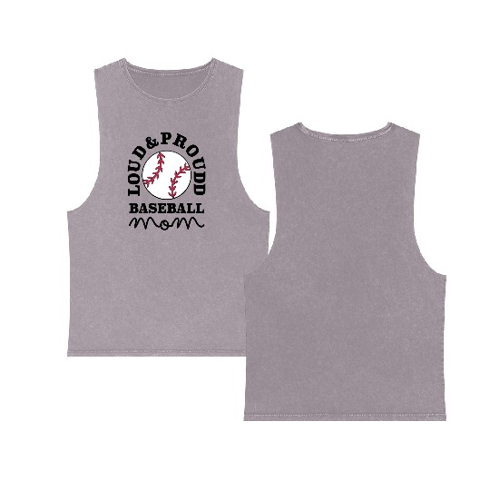 Loud and Proud Baseball Mom Double Sided Mineral Wash Tank Tops