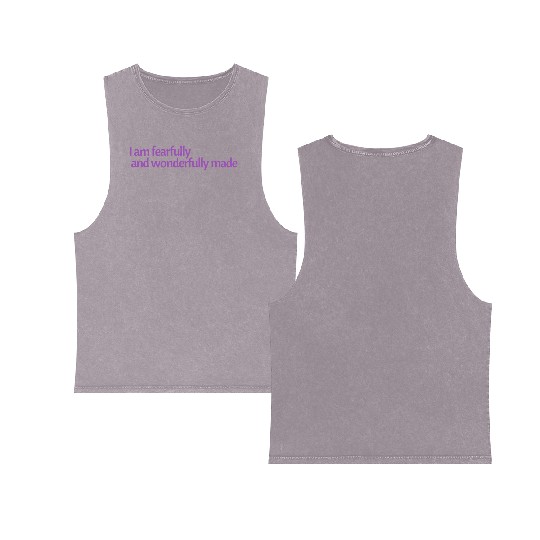 I am fearfully and wonderfully made affirmation Double Sided Mineral Wash Tank Tops