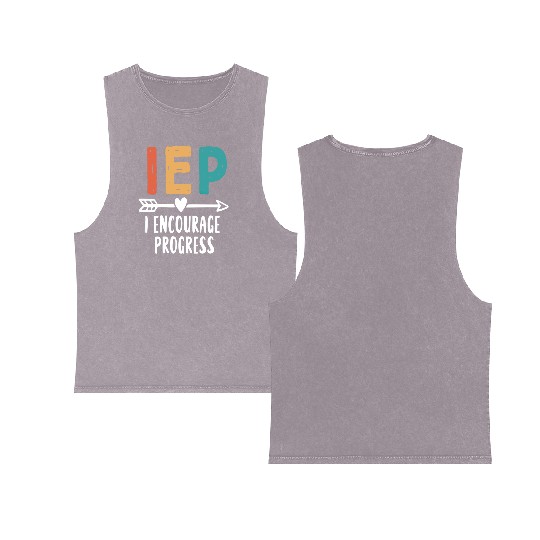 IEP I Encourage Progress Special Education Teacher Double Sided Mineral Wash Tank Tops