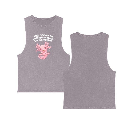 Awesome Axolotl Lover Looks Like Animal Meme Double Sided Mineral Wash Tank Tops