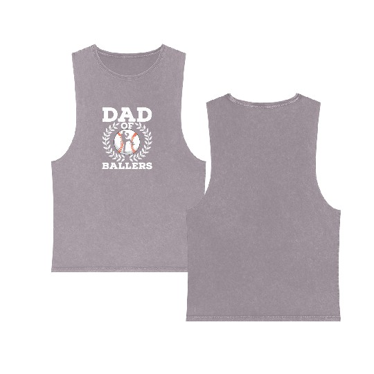 Dad Of Ballers Baseball Father Double Sided Mineral Wash Tank Tops