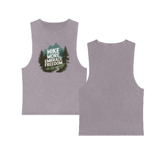 Hike More, Embrace Freedom - Hiking Mental Health Double Sided Mineral Wash Tank Tops