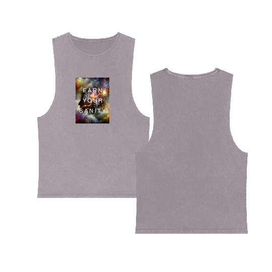 EARN YOUR SANITY Double Sided Mineral Wash Tank Tops