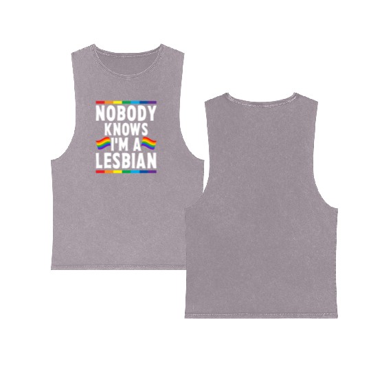 Nobody Knows I'm A Lesbian LGBTQ Double Sided Mineral Wash Tank Tops