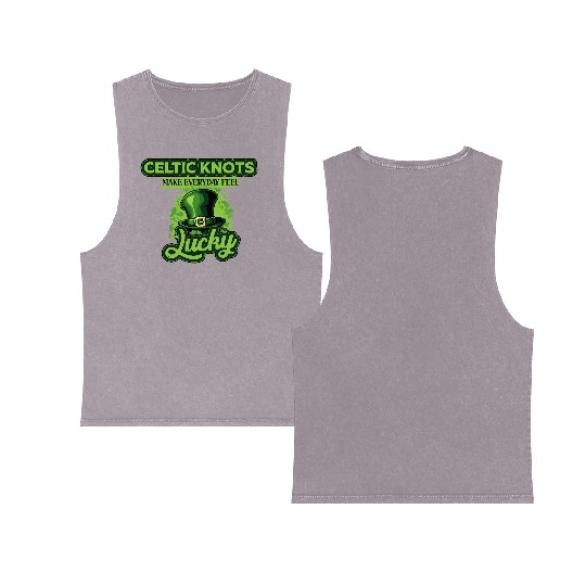 Celtic Knots Make Everyday Feel Lucky St Patricks Double Sided Mineral Wash Tank Tops