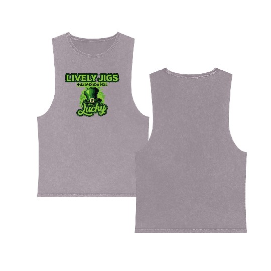 Lively Jigs Make Everyday Feel Lucky St Patricks Double Sided Mineral Wash Tank Tops