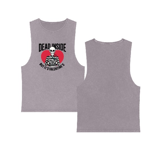 Dead Inside But It's Valentine's | Funny Valentine Double Sided Mineral Wash Tank Tops